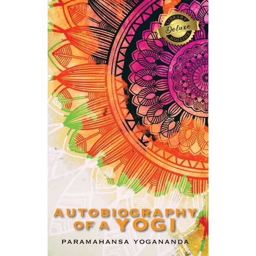 Autobiography of a Yogi (Deluxe Library Edition) (Annotated) - Hardcover