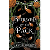 Betrayed by The Pack - Paperback