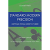 Standard Modern Precision: Getting from here to there - Paperback