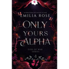 Only Yours Alpha: Discreet Edition - Paperback