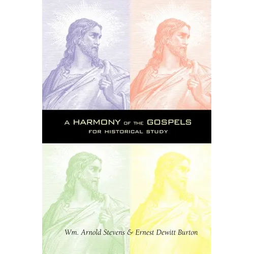 A Harmony of the Gospels - Paperback