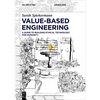 Value-Based Engineering: A Guide to Building Ethical Technology for Humanity - Paperback