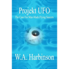 Projekt Ufo: The Case For Man-Made Flying Saucers - Paperback