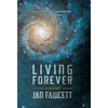 Living Forever - Hardcover