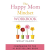 The Happy Mom Mindset Workbook - Paperback