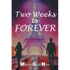 Two Weeks to Forever - Paperback