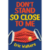 Don't Stand So Close to Me - Paperback