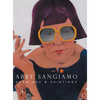 Abby Sangiamo: Drawings and Paintings - Hardcover