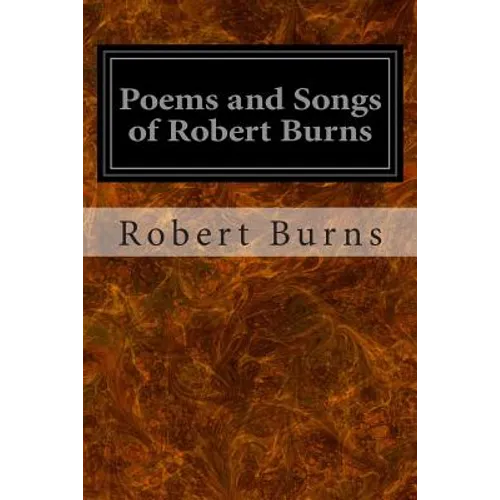 Poems and Songs of Robert Burns - Paperback