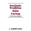 The Semantic Tradition from Kant to Carnap: To the Vienna Station - Paperback
