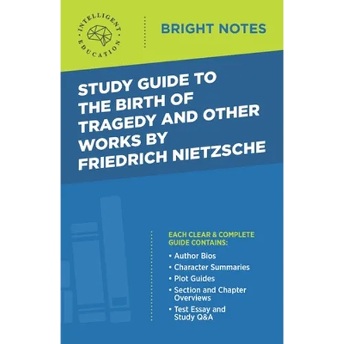 Study Guide to The Birth of Tragedy and Other Works by Friedrich Nietzsche - Paperback