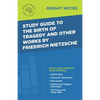 Study Guide to The Birth of Tragedy and Other Works by Friedrich Nietzsche - Paperback