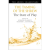 The Taming of the Shrew: The State of Play - Paperback