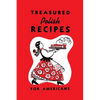 Treasured Polish Recipes for Americans - Paperback
