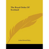 The Royal Order Of Scotland - Paperback