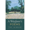 A Wayfarer's Poems: The Mirror - Paperback