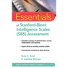 Essentials of Stanford-Binet Intelligence Scales (SB5) Assessment - Paperback