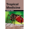 Tropical Medicine - Hardcover