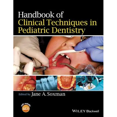 Handbook of Clinical Techniques in Pediatric Dentistry - Paperback