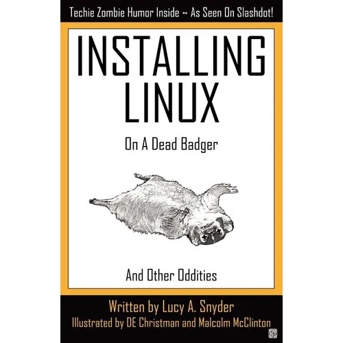 Installing Linux on a Dead Badger - Paperback