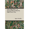 China Fights Back - An American Woman With The Eighth Route Army - Paperback