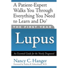 The First Year Lupus: An Essential Guide for the Newly Diagnosed - Paperback