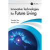 Innovative Technologies for Future Living - Paperback