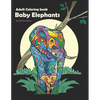 Baby Elephants: Adult Coloring Book - Paperback