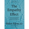 The Empathy Effect: Seven Neuroscience-Based Keys for Transforming the Way We Live, Love, Work, and Connect Across Differences - Hardcover