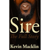 Sire: The Full Story - Paperback