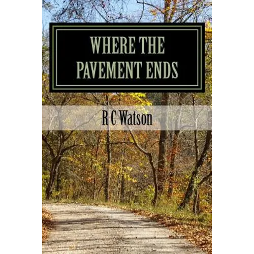 Where the Pavement Ends - Paperback