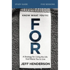 Know What You're for Bible Study Guide: A Strategy for Living the Life God Wants You to Live - Paperback