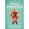 Still Positive: a memoir - Paperback