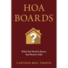 Hoa Boards: What You Need to Know, But Weren't Told - Paperback