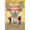 Game Wizards: The Epic Battle for Dungeons & Dragons - Paperback