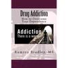 Drug Addiction: How to Overcome Your Dependence - Paperback