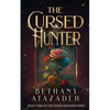 The Cursed Hunter: A Beauty and the Beast Retelling - Paperback
