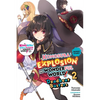 Konosuba: An Explosion on This Wonderful World! Bonus Story, Vol. 2 (Light Novel): Deadbeat Busters - Paperback