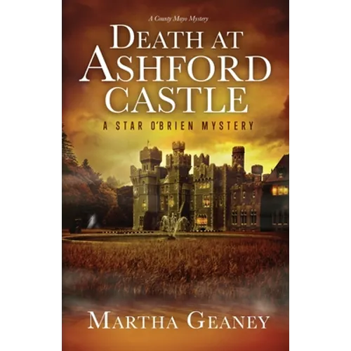 Death at Ashford Castle: A Star O'Brien Mystery: A Star O'Brien Mystery - Paperback