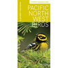 Pacific Northwest Birds: Forest & Mountains: A Pocket Reference