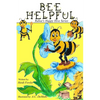 Bee Helpful: Rubee's Happy Hive Series, Book 1 - Paperback