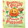 The Pumpkin Pies and The Pumpkin Puddings - Paperback
