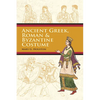 Ancient Greek, Roman & Byzantine Costume - Paperback