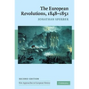 The European Revolutions, 1848-1851 - Paperback