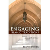 Engaging Islamic Traditions: Using the Hadith in Christian Ministry to Muslims - Paperback