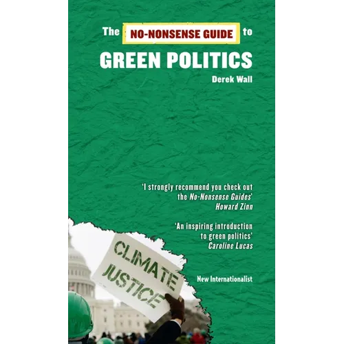 The No-Nonsense Guide to Green Politics - Paperback