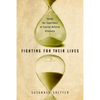 Fighting for Their Lives: Inside the Experience of Capital Defense Attorneys - Paperback