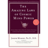 The Amazing Laws of Cosmic Mind Power - Paperback