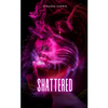 Shattered - Paperback