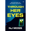 Through Her Eyes: A Heart-Stopping Psychological Thriller Full of Twists - Paperback